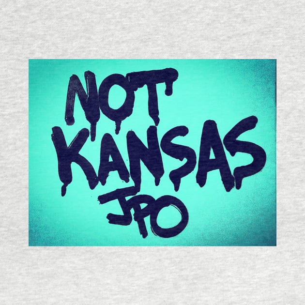 Not Kansas by JPOart